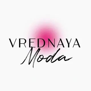 Vrednayamoda / Вредная Мода