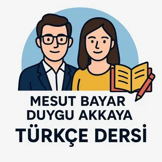 Mesut Bayar ve Duygu Akkaya --- Türkçe Dersi
