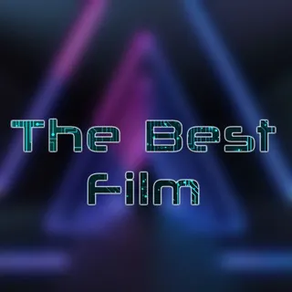 👑 The Best Film 🎥